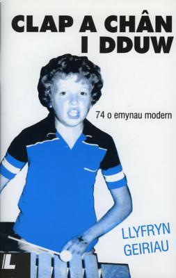 A picture of 'Llyfryn geiriau Clap a Chân i Dduw'