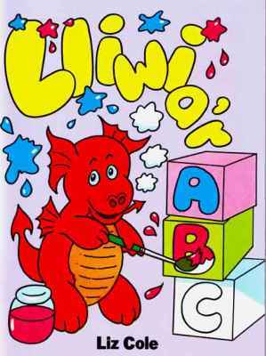 A picture of 'Lliwia'r ABC' 
                              by Liz Cole