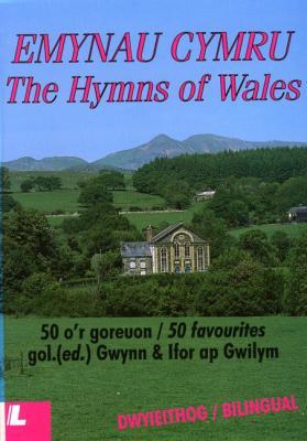 A picture of 'Emynau Cymru / The Hymns of Wales' 
                              by Ifor ap Gwilym, Gwynn ap Gwilym