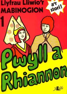 A picture of 'Pwyll a Rhiannon (Lliwio Mabinogi 1)' 
                              by Elwyn Ioan, Robat Gruffudd
