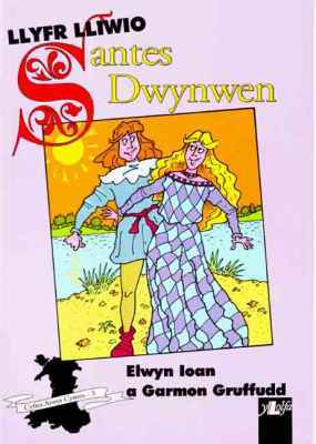 A picture of 'Llyfr Lliwio Santes Dwynwen' 
                              by Elwyn Ioan, Garmon Gruffudd
