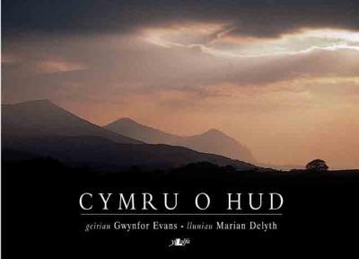 A picture of 'Cymru o Hud' 
                              by Gwynfor Evans, Marian Delyth