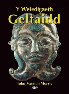 A picture of 'Y Weledigaeth Geltaidd' 
                              by John Meirion Morris