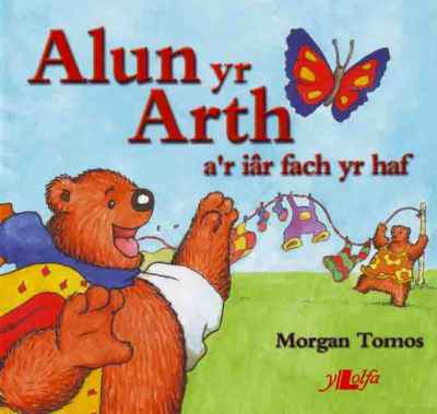 A picture of 'Alun yr Arth a'r Iâr Fach yr Haf' 
                              by Morgan Tomos