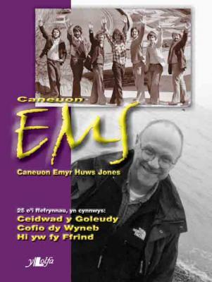A picture of 'Caneuon Ems' 
                              by Emyr Huws Jones