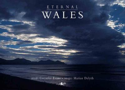 A picture of 'Eternal Wales' 
                              by Gwynfor Evans, Marian Delyth