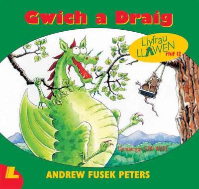 A picture of 'Gwich a Draig' 
                              by Andrew Fusek Peters, Gini Wade