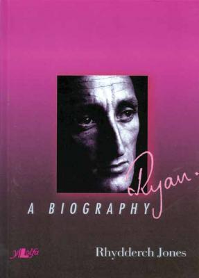 A picture of 'Ryan: A Biography' 
                              by Rhydderch Jones
