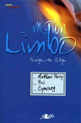 A picture of 'Mewn Limbo' 
                              by Gwyneth Glyn