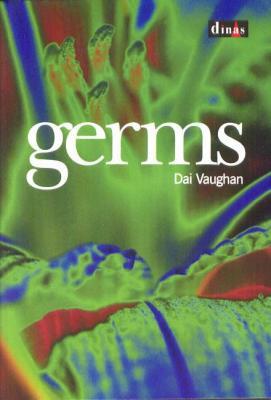 A picture of 'Germs' 
                              by Dai Vaughan