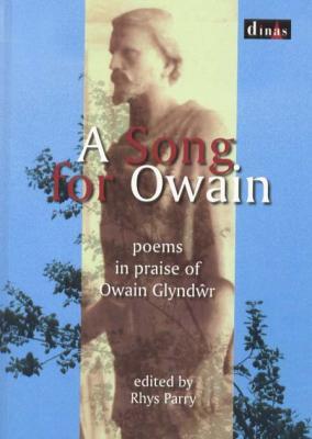 A picture of 'A Song for Owain' 
                              by Rhys Parry