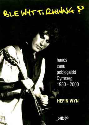 A picture of 'Ble Wyt Ti Rhwng?' 
                              by Hefin Wyn