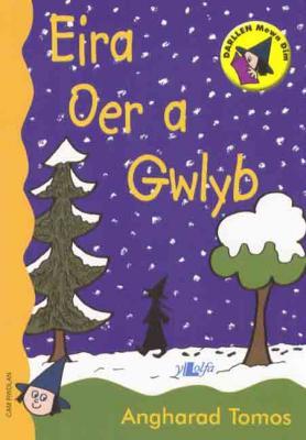 A picture of 'Eira Oer a Gwlyb (Cam Rwdlan)' 
                              by Angharad Tomos