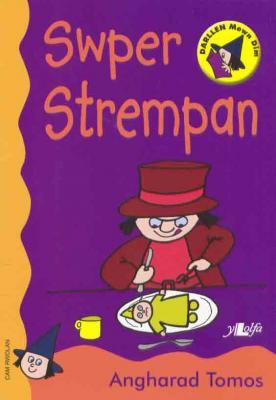 A picture of 'Swper Strempan (Cam Rwdlan)' 
                              by Angharad Tomos