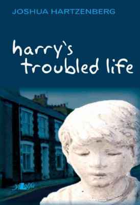 A picture of 'Harry's Troubled Life' 
                              by Joshua Hartzenberg