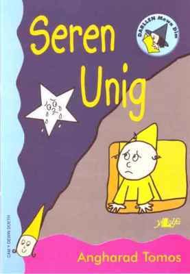 A picture of 'Seren Unig (Cam Y Dewin Doeth)' 
                              by Angharad Tomos