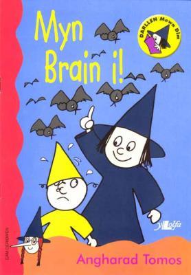 A picture of 'Myn Brain i! (Cam Ceridwen)' 
                              by Angharad Tomos