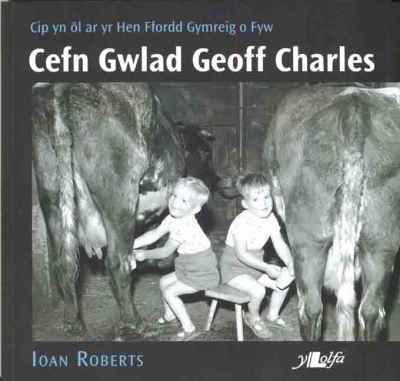 A picture of 'Cefn Gwlad Geoff Charles' 
                              by Ioan Roberts