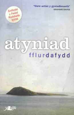 A picture of 'Atyniad' 
                              by Fflur Dafydd