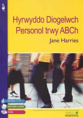 A picture of 'Hyrwyddo Diogelwch Personol trwy ABCh' 
                              by Jane Harries