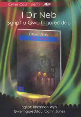 A picture of 'I Dir Neb (Codi'r Llenni)' 
                              by Rhiannon Wyn, Catrin Jones