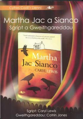 A picture of 'Martha, Jac a Sianco (Codi'r Llenni)' 
                              by Caryl Lewis, Catrin Jones