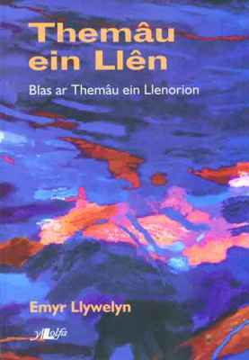 A picture of 'Themau ein Llên' 
                              by Emyr Llywelyn