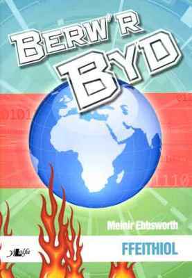 A picture of 'Berw'r Byd Ffeithiol' 
                              by Meinir Ebbsworth