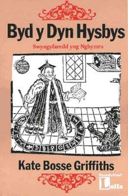 A picture of 'Byd y Dyn Hysbys' 
                              by Kate Bosse-Griffiths