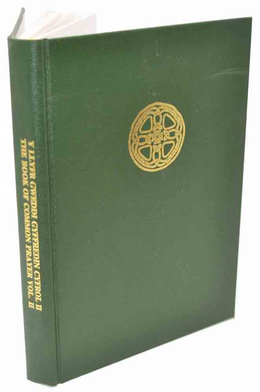 A picture of 'Y Llyfr Gweddi Cyffredin Cyfrol II / The Book of Common Prayer Volume II' by Yr Eglwys yng Nghymru / The Church in Wales