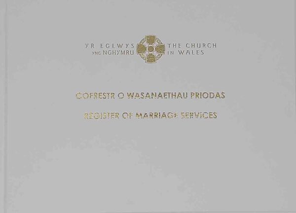A picture of 'Cofrestr o Wasanaethau Priodas / Register of Marriage Services' 
                              by Yr Eglwys yng Nghymru / The Church in Wales
