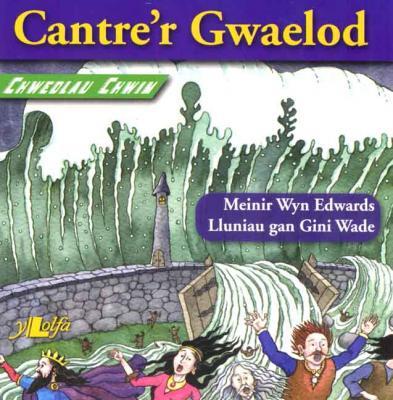 A picture of 'Cantre'r Gwaelod (Cymraeg)' 
                              by Meinir Wyn Edwards