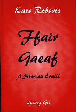 A picture of 'Ffair Gaeaf a Storïau Eraill' 
                              by Kate Roberts