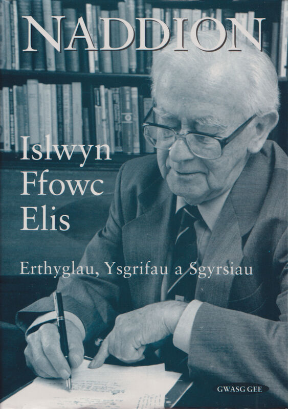 A picture of 'Naddion - Detholion o Ryddiaith' 
                              by Islwyn Ffowc Elis