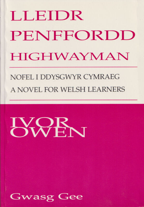 A picture of 'Lleidr Penffordd / Highwayman' 
                              by Ivor Owen