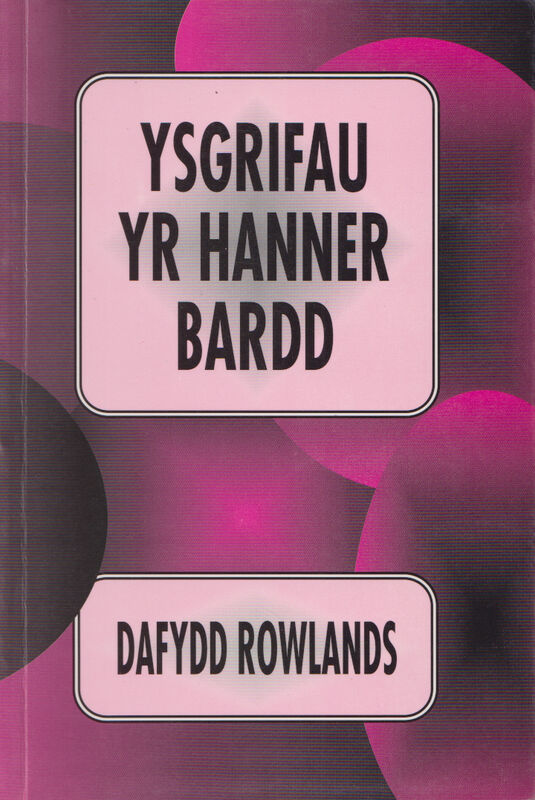 A picture of 'Ysgrifau yr Hanner Bardd' 
                              by Dafydd Rowlands