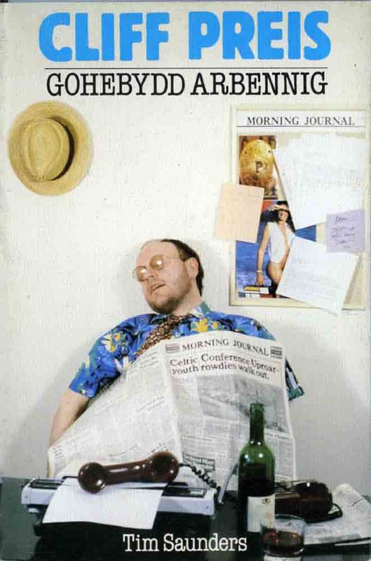 A picture of 'Cliff Preis: Gohebydd Arbennig' 
                              by Tim Saunders