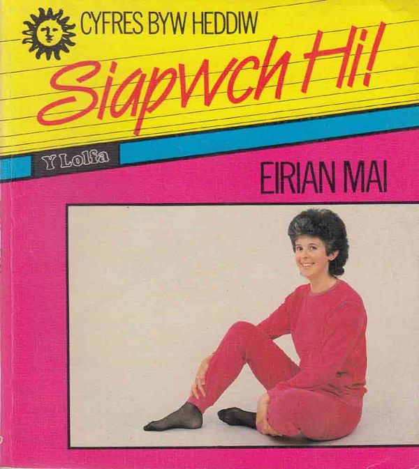 A picture of 'Siapwch Hi!' 
                              by Eirian Mai