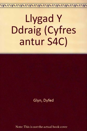 A picture of 'Llygad y Ddraig' 
                              by Dyfed Glyn