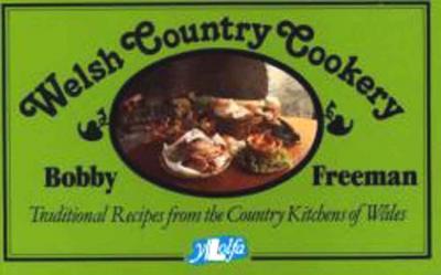A picture of 'Welsh Country Cookery' 
                              by Bobby Freeman