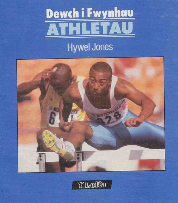 A picture of 'Dewch i Chwarae Athletau' 
                              by Hywel Jones
