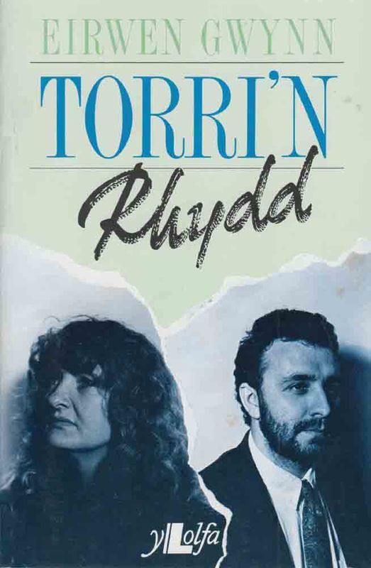 A picture of 'Torri'n Rhydd' 
                              by Eirwen Gwyn