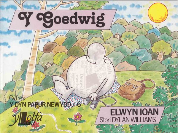 A picture of 'Y Goedwig' 
                              by Elwyn Ioan, Dylan Williams