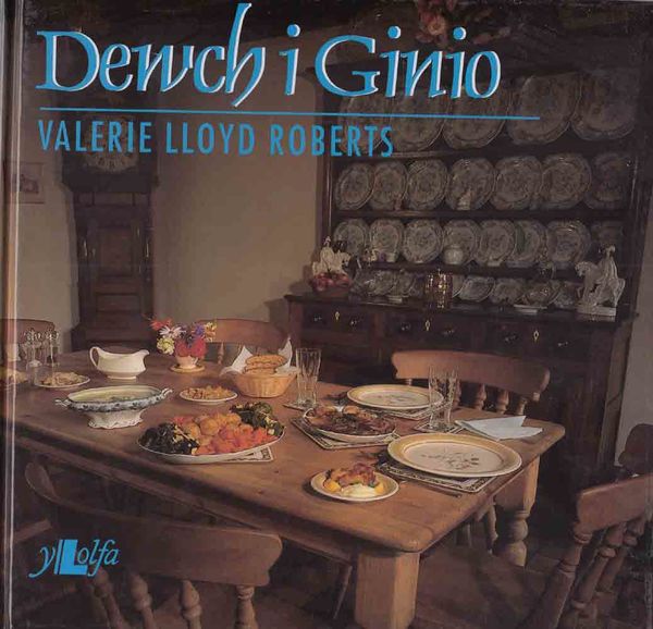 A picture of 'Dewch i Ginio' 
                              by Valerie Lloyd Roberts