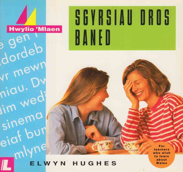 A picture of 'Sgyrsiau Dros Baned' 
                              by Elwyn Hughes