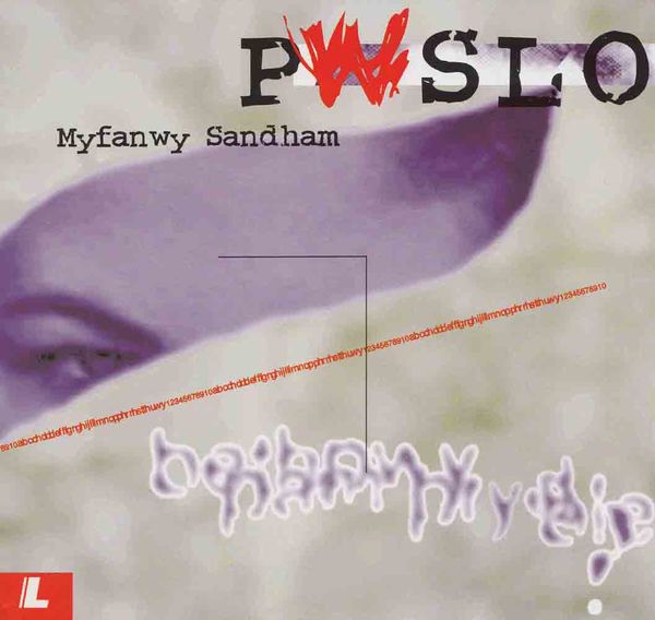 A picture of 'Pwslo' 
                              by Myfanwy Sandham