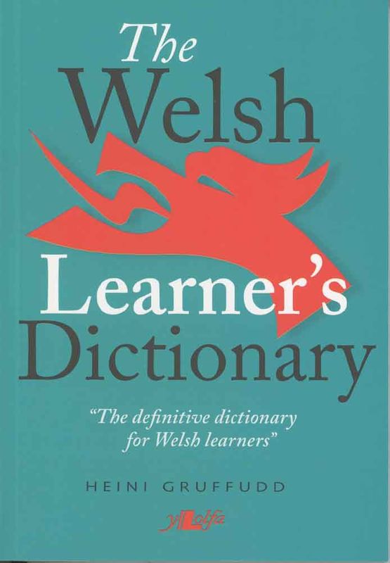 A picture of 'The Welsh Learner's Dictionary' 
                              by Heini Gruffudd