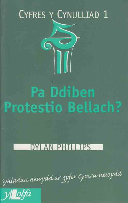 A picture of 'Pa Ddiben Protestio Bellach? (Cynulliad 1)' 
                              by Dylan Phillips