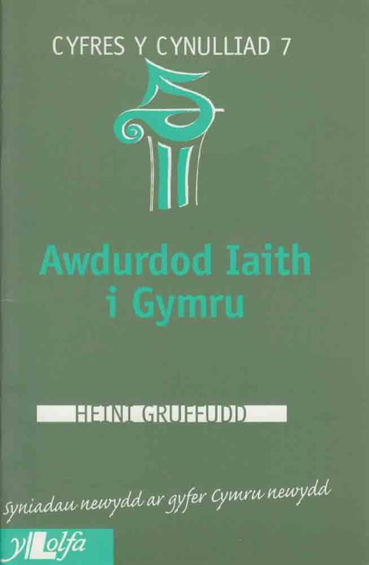 A picture of 'Awdurdod Iaith i Gymru (Cynulliad 7)' 
                              by Heini Gruffudd