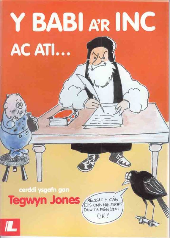A picture of 'Y Babi a'r Inc ac ati' 
                              by Tegwyn Jones